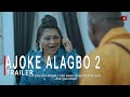 Ajoke Alagbo 2 Yoruba Movie 2022 Now Showing On Yorubaplus