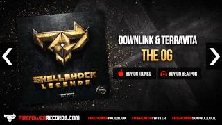 Downlink & Terravita - The OG [Firepower Records - Dubstep]