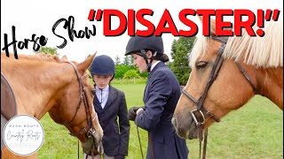 HORSE SHOW DISASTER! WE WON'T MAKE THAT MISTAKE AGAIN! | VLOG