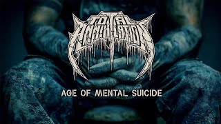 Age of Mental Suicide - Total Annihilation