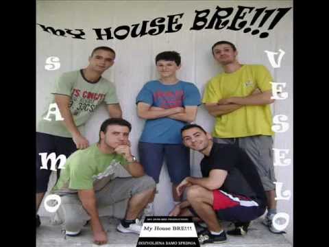 My House BRE!!! - (10) Mogu i ja