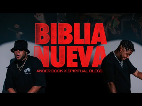 ANDER BOCK & @SpiritualBlessOfficial - BIBLIA NUEVA (VIDEO OFICIAL)