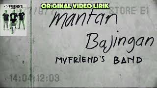Download lagu MANTAN BAJINGAN ( original video lirik ) myfriends band mp3 Download lagu MANTAN BAJINGAN ( original video lirik ) myfriends band mp3