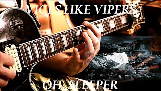Oh, Sleeper - Vices Like Vipers - Guitar Cover HD