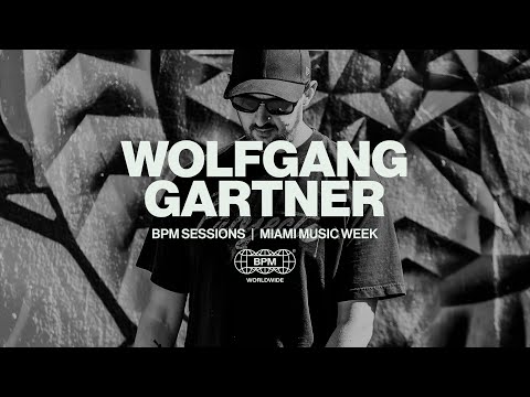 Wolfgang Gartner | BPM Sessions | Tech House, Dance, Electro House Mix