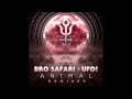 Animal (Brillz Remix) - Bro Safari & UFO! (Official Audio)