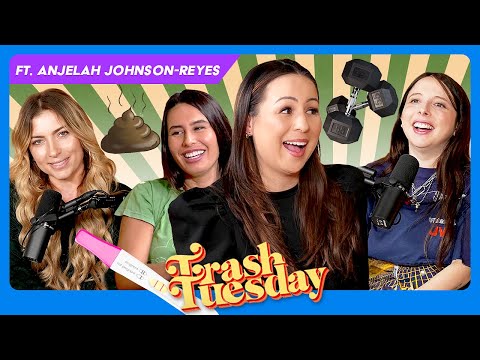 Things get Teary Eyed / Anjelah Johnson-Reyes | Ep # 157 | Trash Tuesday