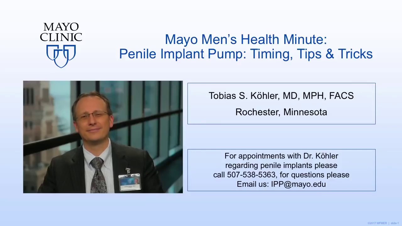 Mayo Clinic Men's Health Moment: Penile Implant pump: Timing, Tips & Tricks