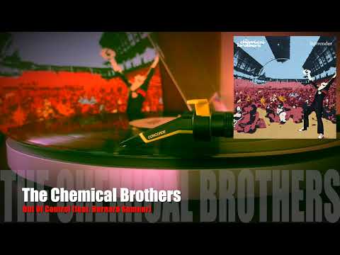 The Chemical Brothers / Out Of Control (feat. Bernard Sumner) [Vinyl Source]