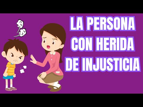 The 5 wounds of childhood, wound of injustice!