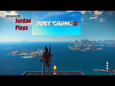 Jordan Plays Just Cause 3 Ep. 1: Plane From A Train