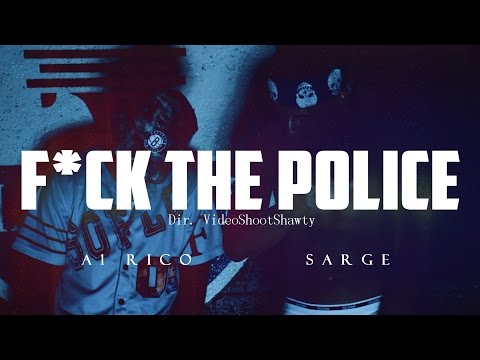 A1 Rico (Ft. Sarge) - Fuck The Police [Dir. VideoShootShawty] @BonzRollie