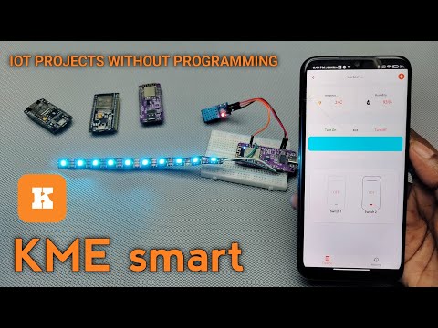 Make your IoT project without Programming | KME Smart