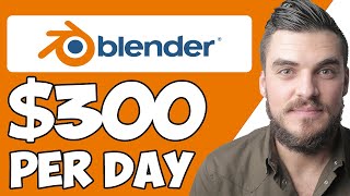 How To Make Money With Blender For Beginners (2022)