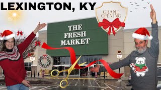 The Fresh Market Grand Opening: Lexington, Kentucky Store Tour 2025