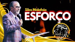 Silas Malafaia | Seja esforado e veja o que acontece