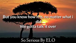 So Serious (ELO) lyrics