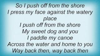 Jane Siberry - I Paddle My Canoe Lyrics