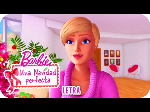 Va A Ser Maravilloso | Letra | Barbie™ Una Navidad perfecta