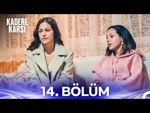 Kadere Karşı 14. Bölüm