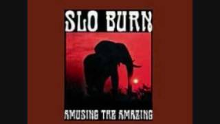 Slo Burn - Pilot The Dune