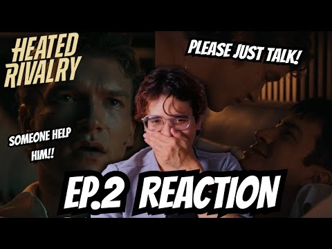 BL Fan Reacts to Heated Rivalry Episode 2