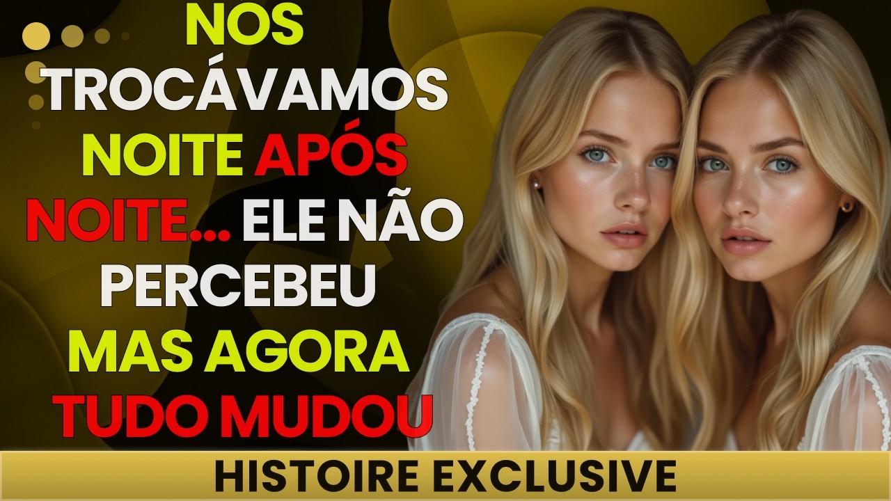 UMA CAMA, DUAS GÊMEAS… E ELE NEM DESCONFIAVA!