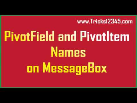 Excel VBA Macros: Pivot Fields and  Items:  Display On Messagebox