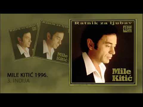 Mile Kitic - Indija
