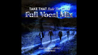 Take That - Rule The World (Full Length Version)
