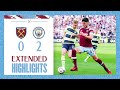Extended Highlights | West Ham 0-2 Manchester City | Premier League