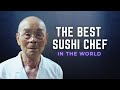 Never Complain About Your Job – The Philosophy of Jiro Ono