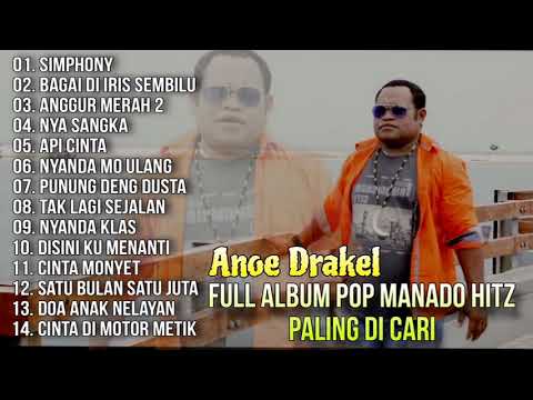 Full Album Pop Manado Hitz Paling Di Cari - Anoe Drakel