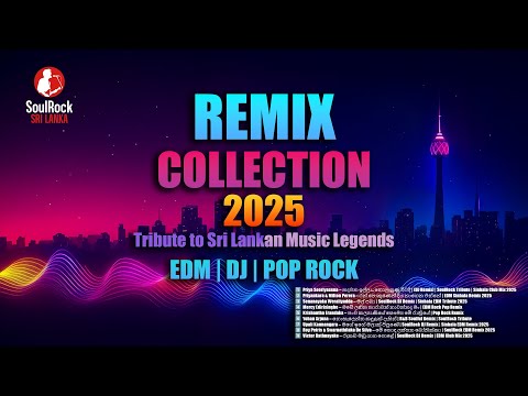 SoulRock Sri Lanka – Sinhala DJ and EDM mix Collection 2025 Full Album