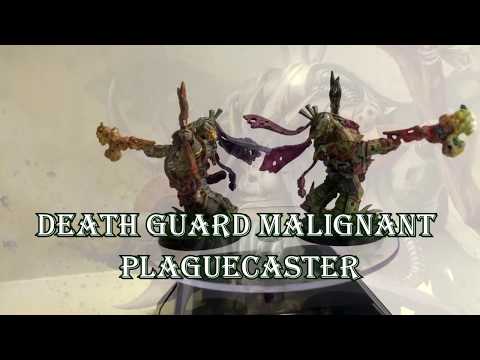 Death guard Malignant Plaguecaster
