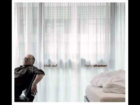 Harry Ahamer - ruaf jetzt o