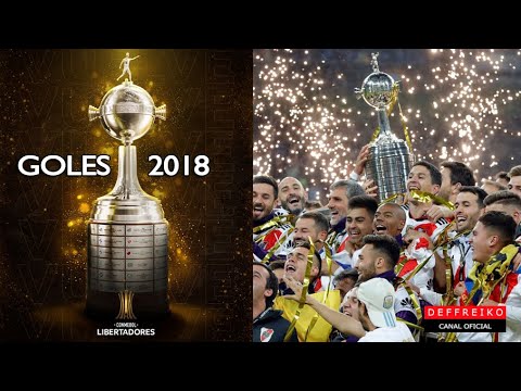 Todos los Goles de la Copa Libertadores 2018