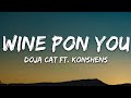 Doja Cat - Wine Pon You (Lyrics) ft. Konshens | 1hour Lyrics