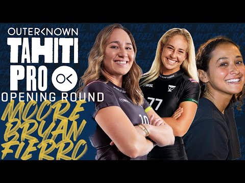 Carissa Moore, Gabriela Bryan, Vahine Fierro | Outerknown Tahiti Pro - Opening Round Heat Replay