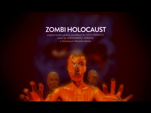 Nico Fidenco ZOMBI HOLOCAUST Soundtrack + remix by Alessandro Adriani
