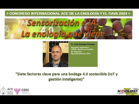 Fotograma del vídeo: Siete factores clave para una bodega 4.0 sostenible (IoT y gestión inteligente), por J. Banegas