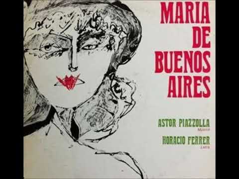María de Buenos Aires (operita completa) - Astor Piazzolla & Horacio Ferrer