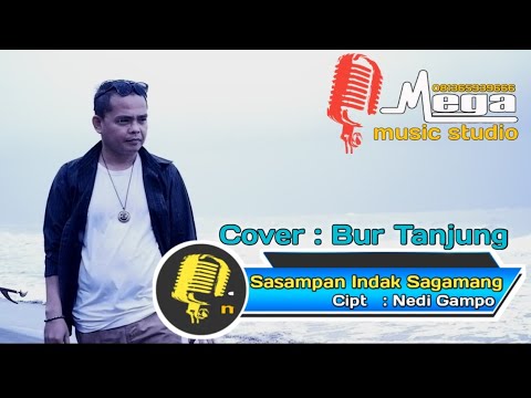Sasampan Indak Sagamang - Anroy | cover | bur tanjung | pop minang terbaru 2020