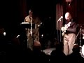 Zé Eduardo Nazario com John Stein - Do Nothing Till You Hear From Me - Boston 2007 - Scullers