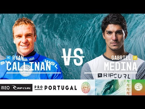 Ryan Callinan vs. Gabriel Medina - Round Three, Heat 6 - MEO Rip Curl Pro Portugal 2018