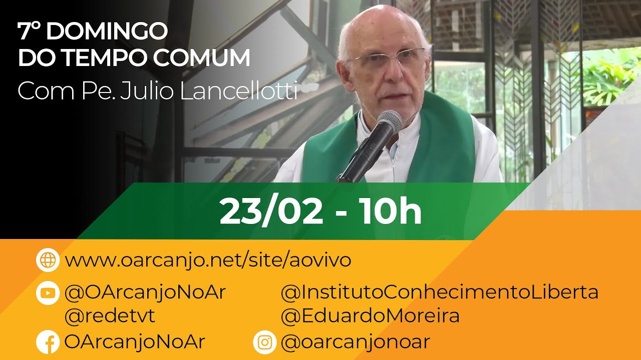 Missa do 7º Domingo do Tempo Comum com Pe. Julio Lancellotti - 23/02/2025