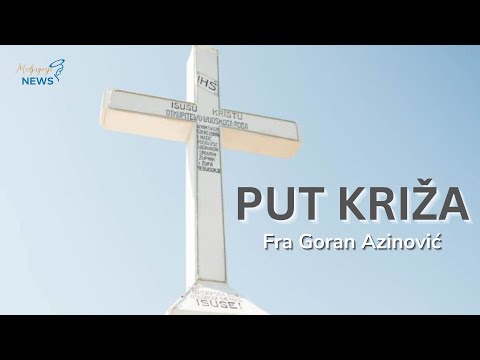 PUT KRIŽA - FRA GORAN AZINOVIĆ