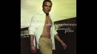 Alexandre Pires -  Eu Tiro A Sua Roupa  (Quitémonos la Ropa)