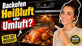 Backofen Heißluft oder Umluft? Der Unterschied & Praxistest