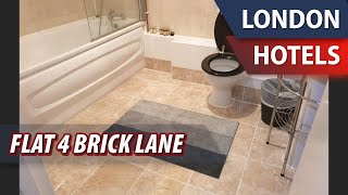 Flat 4 Brick Lane | Review Hotel in London, Great Britain